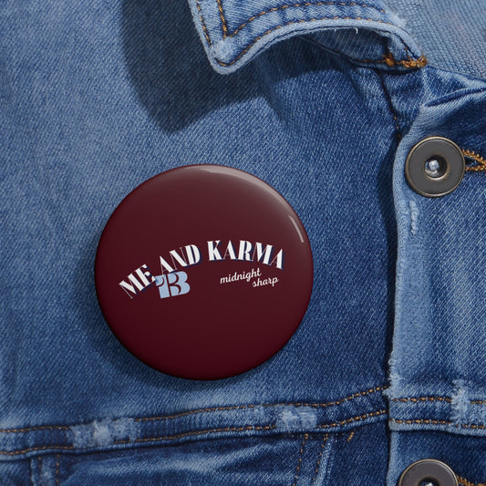 Me and Karma | Karma | Taylor Swift Pin Buttons